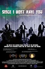 Watch Since I Don\'t Have You Zoechip