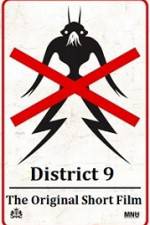 Watch District 9 The Original Short Film Zoechip