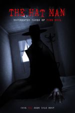 Watch The Hat Man: Documented Cases of Pure Evil Zoechip