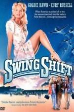 Watch Swing Shift Zoechip