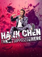 Watch Hank Chen: I\'m Not Supposed to Be Here (TV Special 2023) Zoechip