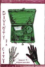 Watch The Divinity of a City Zoechip