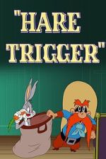Watch Hare Trigger (Short 1945) Zoechip