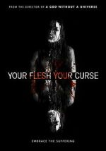Watch Your Flesh, Your Curse Zoechip