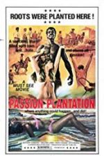 Watch Passion Plantation Zoechip