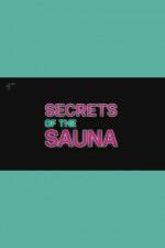 Watch Secrets of the Sauna Zoechip