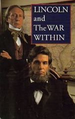 Watch Lincoln and the War Within Zoechip