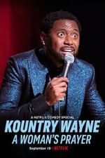 Watch Kountry Wayne: A Woman\'s Prayer Zoechip