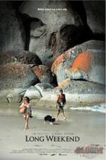 Watch Long Weekend Zoechip