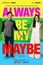 Watch Always Be My Maybe Zoechip