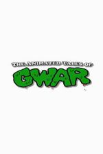 Watch The Animated Tales of GWAR Zoechip