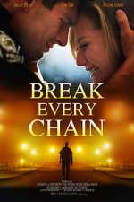 Watch Break Every Chain Zoechip