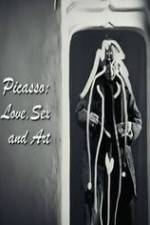 Watch Picasso: Love, Sex and Art Zoechip
