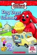 Watch Clifford Dog Days Of Summer Zoechip