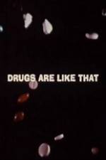 Watch Drugs Are Like That Zoechip
