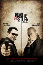 Watch Road of No Return Zoechip
