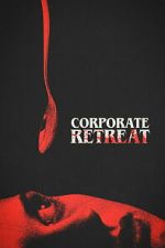 Watch Corporate Retreat Zoechip