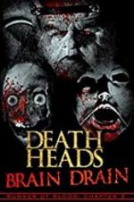 Watch Death Heads: Brain Drain Zoechip