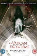 Watch The Vatican Exorcisms Zoechip