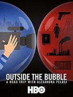 Watch Outside the Bubble: On the Road with Alexandra Pelosi Zoechip