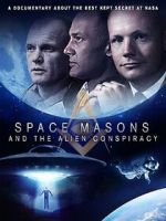 Watch Space Masons and the Alien Conspiracy Zoechip