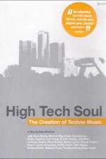 Watch High Tech Soul The Creation of Techno Music Zoechip