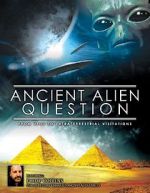 Watch Ancient Alien Question: From UFOs to Extraterrestrial Visitations Zoechip