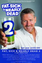 Watch Fat, Sick & Nearly Dead 2 Zoechip