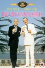 Watch Dirty Rotten Scoundrels Zoechip