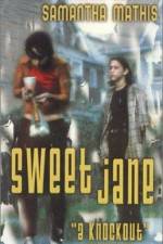 Watch Sweet Jane Zoechip