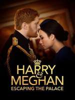 Watch Harry & Meghan: Escaping the Palace Zoechip