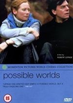 Watch Possible Worlds Zoechip