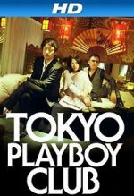 Watch Tokyo Playboy Club Zoechip