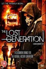 Watch The Lost Generation Zoechip