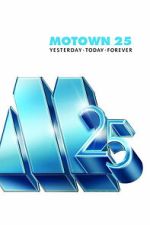Watch Motown 25: Yesterday, Today, Forever Zoechip