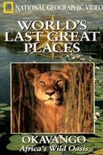 Watch Okavango: Africa's Savage Oasis Zoechip