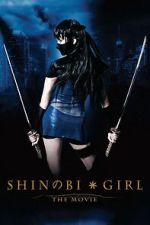 Watch Shinobi Girl: The Movie Zoechip