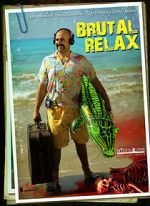 Watch Brutal Relax (Short 2010) Zoechip
