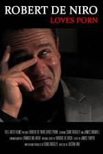 Watch Robert De Niro Loves Porn Zoechip