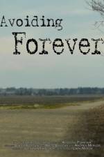 Watch Avoiding Forever Zoechip