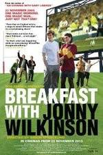 Watch Breakfast with Jonny Wilkinson Zoechip