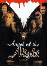 Watch Angel of the Night Zoechip