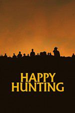Watch Happy Hunting Zoechip