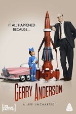 Watch Gerry Anderson: A Life Uncharted Zoechip