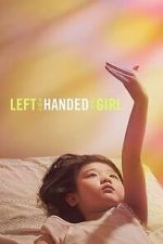 Watch Left-Handed Girl Zoechip