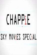 Watch Chappie Sky Movies Special Zoechip