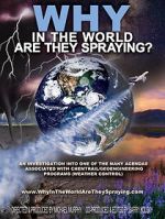 Watch WHY in the World Are They Spraying? Zoechip