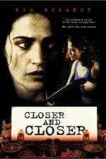 Watch Closer and Closer Zoechip