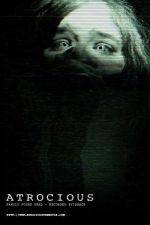 Watch Atrocious Zoechip