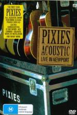 Watch Pixies  Acoustic Live in Newport Zoechip